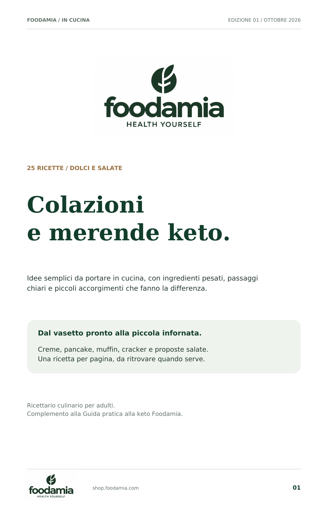 Foodamia Colazioni e Merende Keto - 25 ricette dolci e salate